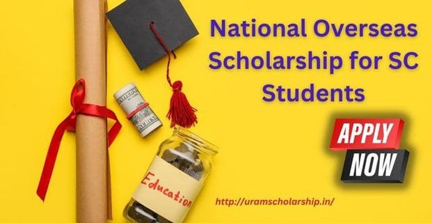 National Overseas Scholarship for SC Students Apply Online 