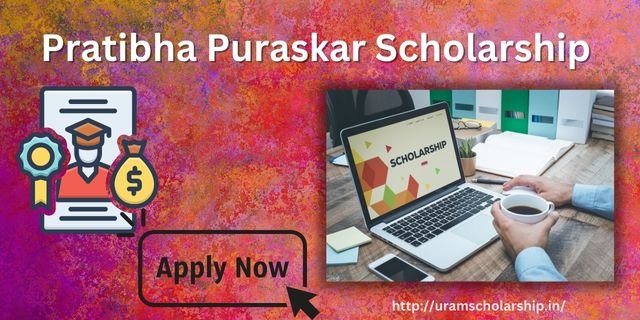 Check Out Pratibha Puraskar Scholarship All Details and Features 