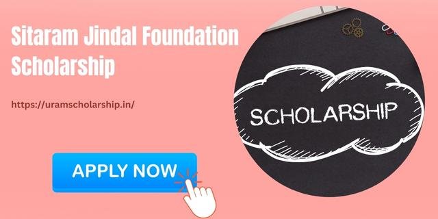 Check All Important Details Under Sitaram Jindal Foundation Scholarship
