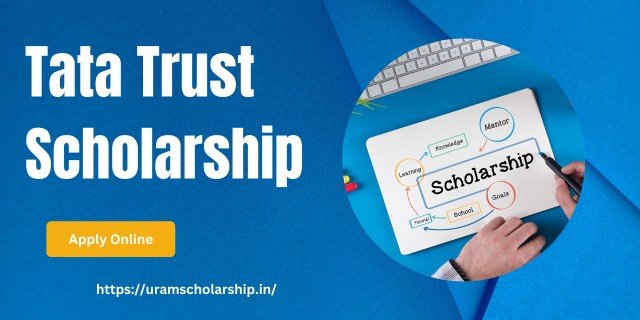 Purpose of Tata Trust Scholarship