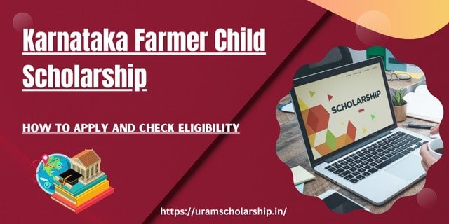 Karnataka Farmer Child Scholarship Apply Online before last date 