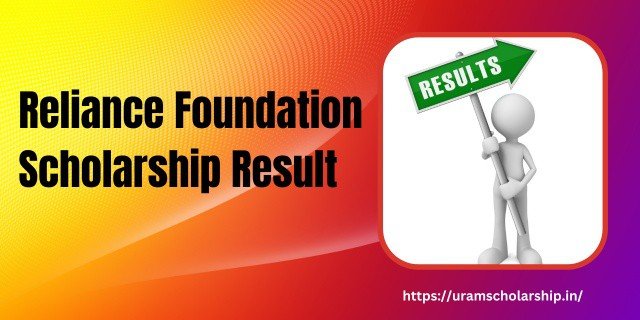 Reliance Foundation Scholarship Result Online Check Now 