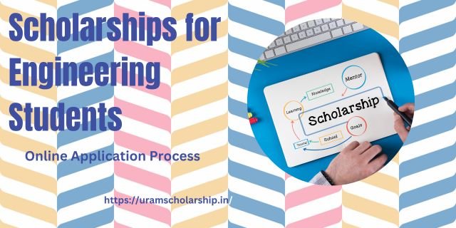 Scholarships for Engineering Students 