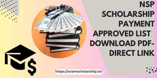 NSP Scholarship Payment Approved List
