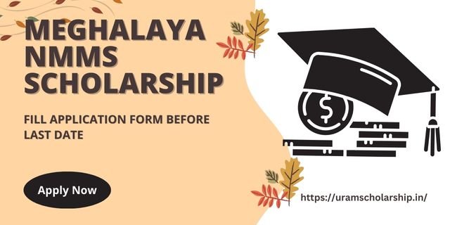 Meghalaya NMMS Scholarship