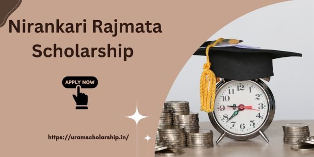 Nirankari Rajmata Scholarship 