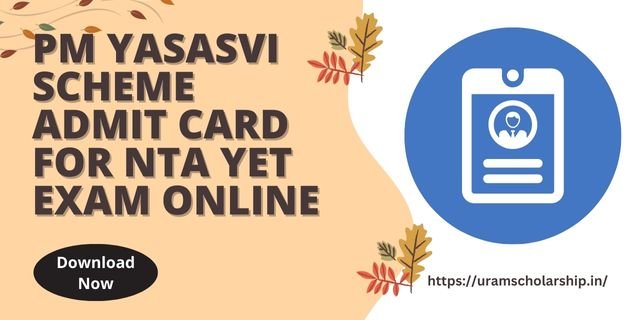 PM YASASVI Scheme Admit Card
