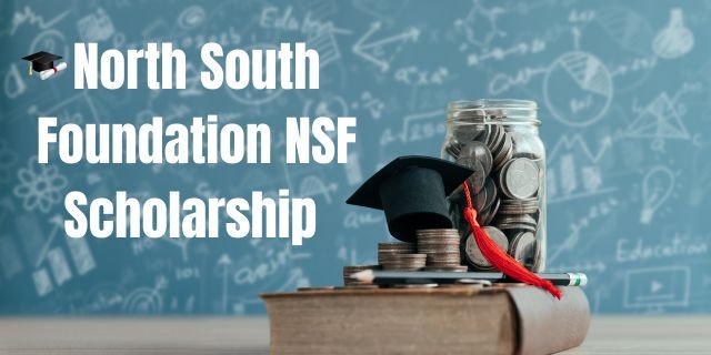 North South Foundation NSF Scholarship 