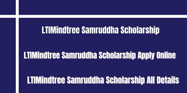 LTIMindtree Samruddha Scholarship