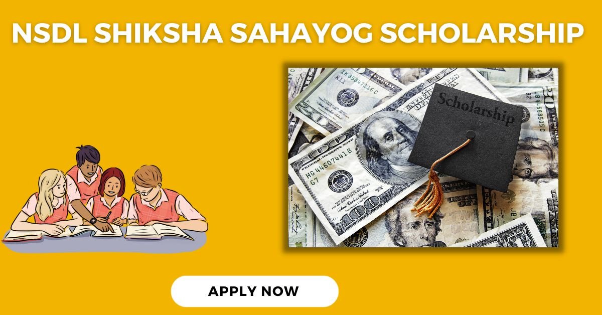 NSDL Shiksha Sahayog Scholarship