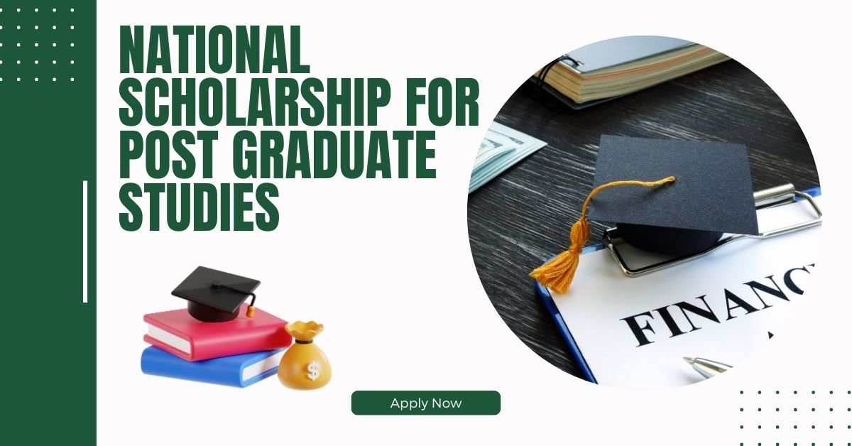 National Scholarship for Post Graduate Studies