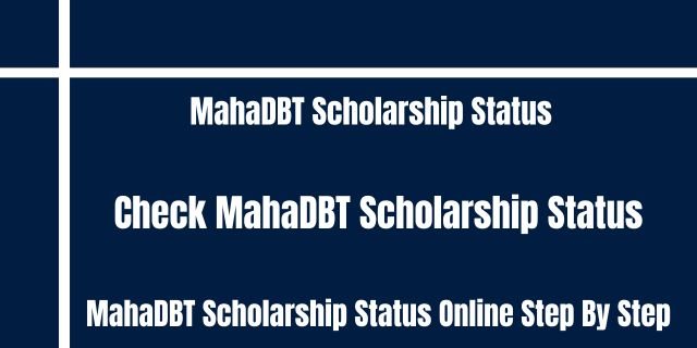 MahaDBT Scholarship Status