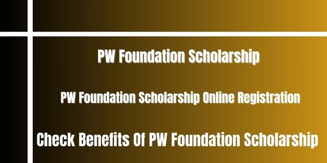 PW Foundation Scholarship 