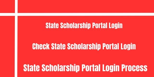 State Scholarship Portal Login 