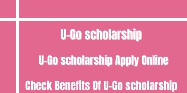 U-Go scholarship 