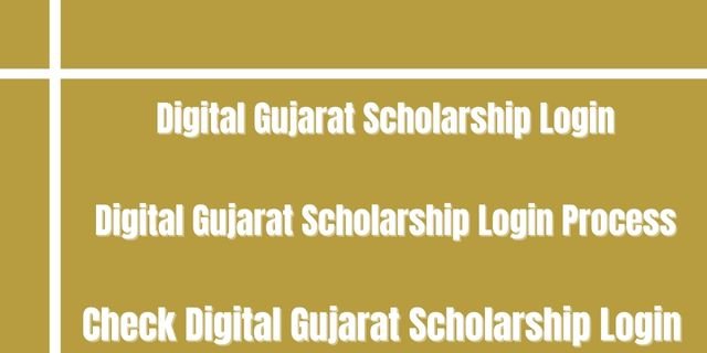 Digital Gujarat Scholarship Login