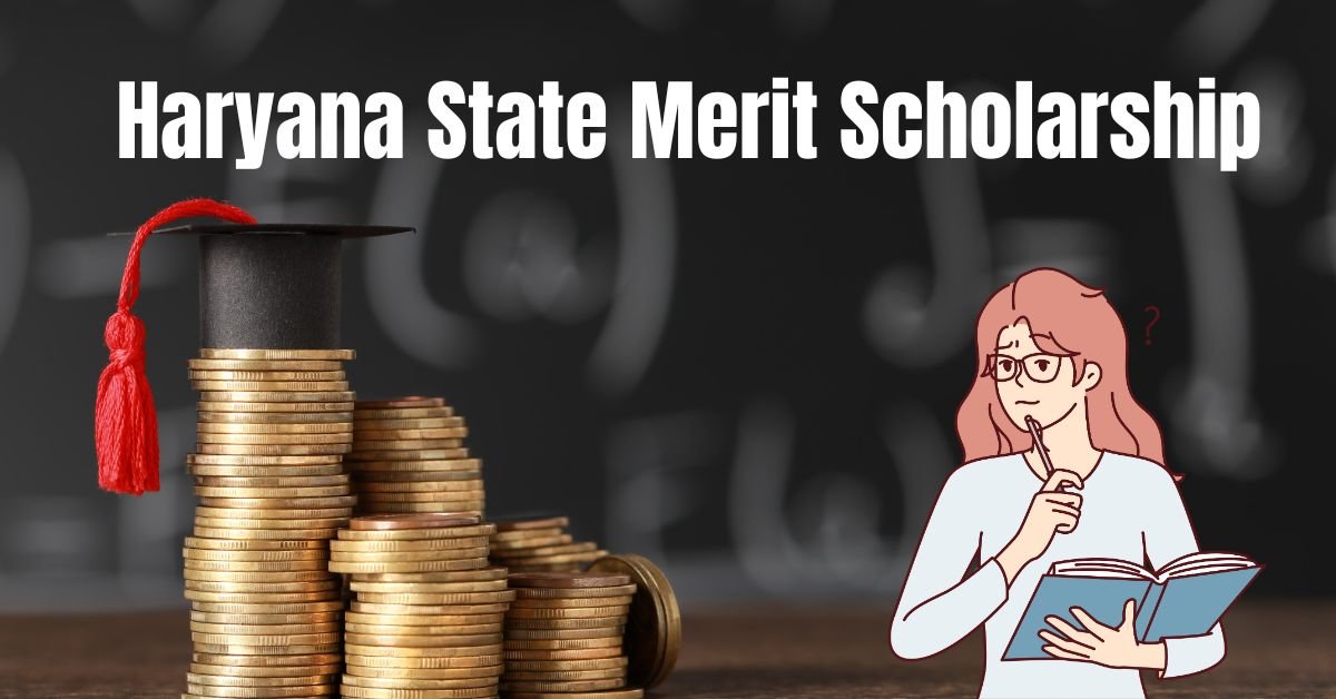 Haryana State Merit Scholarship