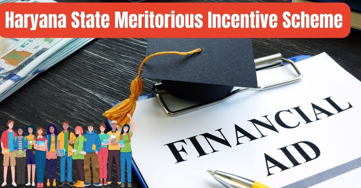 Haryana State Meritorious Incentive Scheme