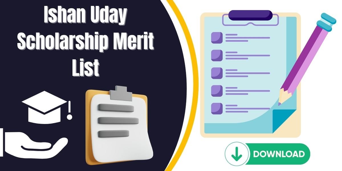 Ishan Uday Scholarship Merit List