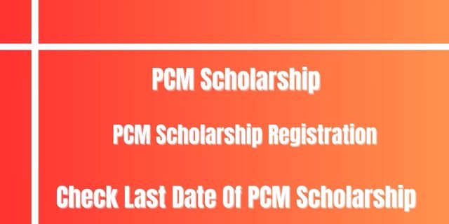 PCM Scholarship Registration