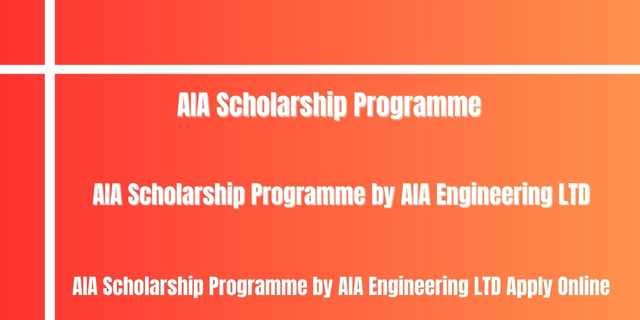 AIA Scholarship Programme 