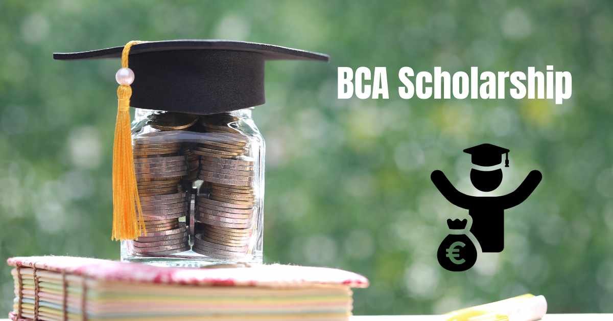BCA Scholarship