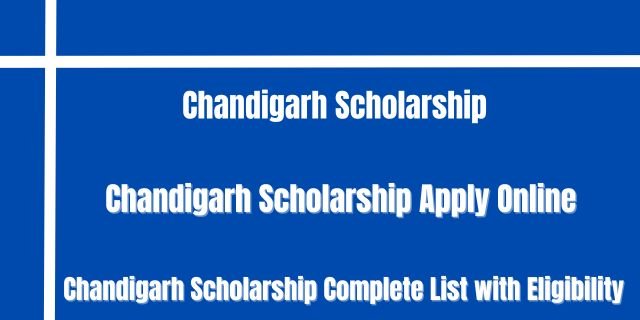 Chandigarh Scholarship 
