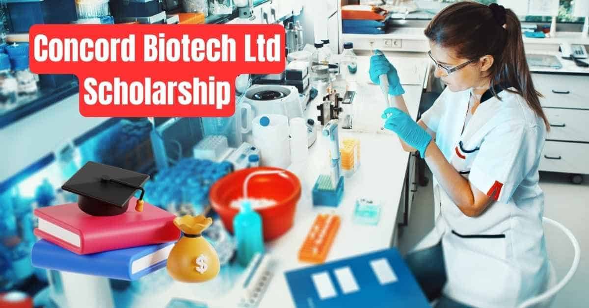Concord-Biotech-Ltd-Scholarship Apply
