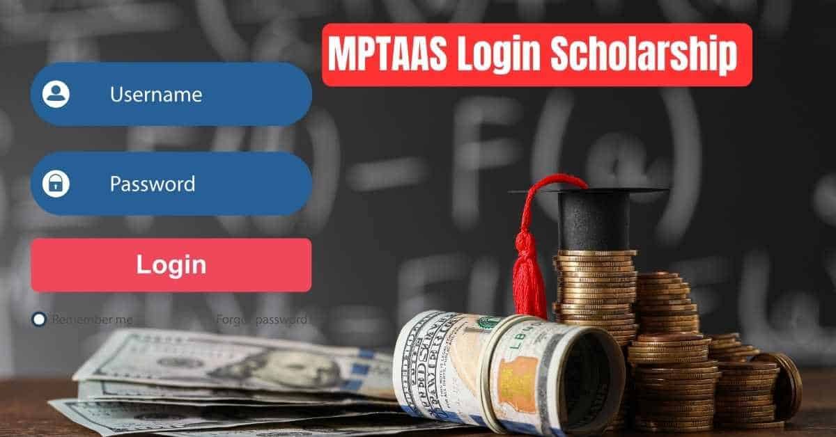 MPTAAS Login Scholarship