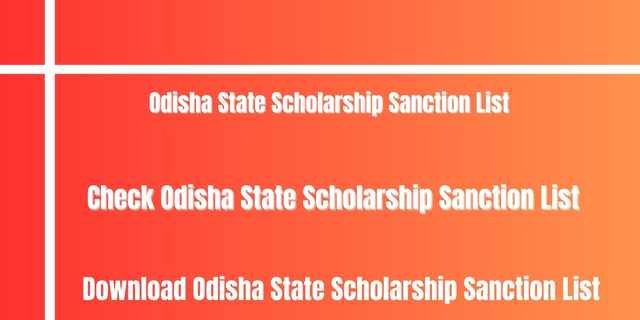 Odisha State Scholarship Sanction List 