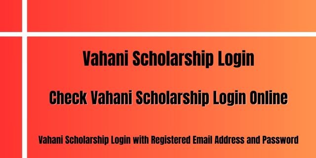 Vahani Scholarship Login