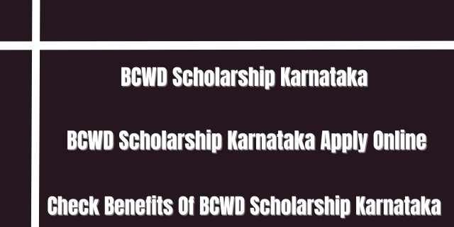 BCWD Scholarship Karnataka