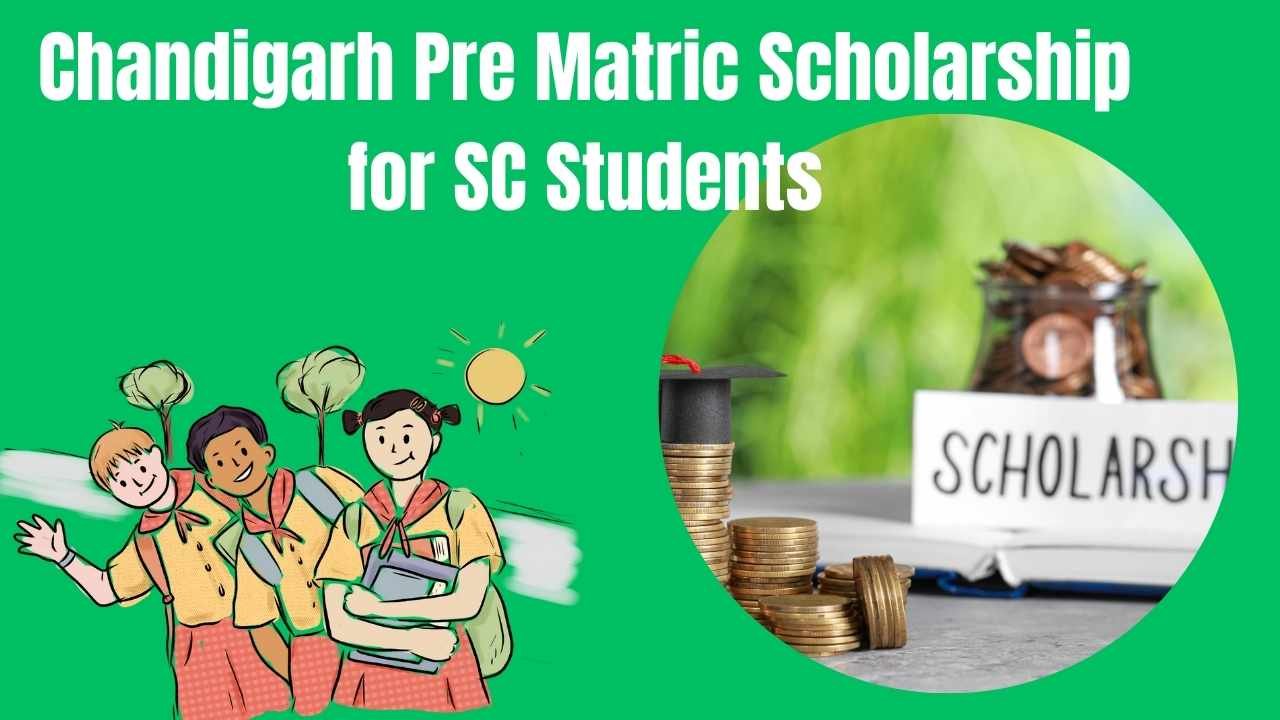 Chandigarh Pre Matric Scholarship for SC Students