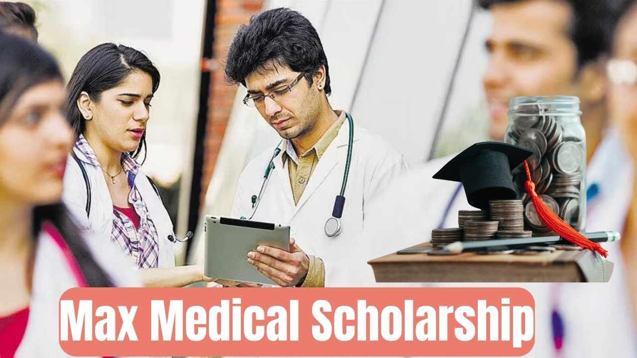 Max Medical Scholarship