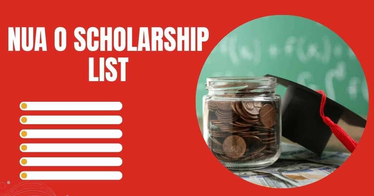 NUA O Scholarship List