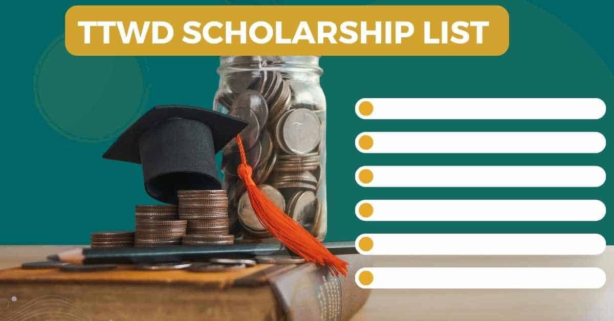 TTWD Scholarship List