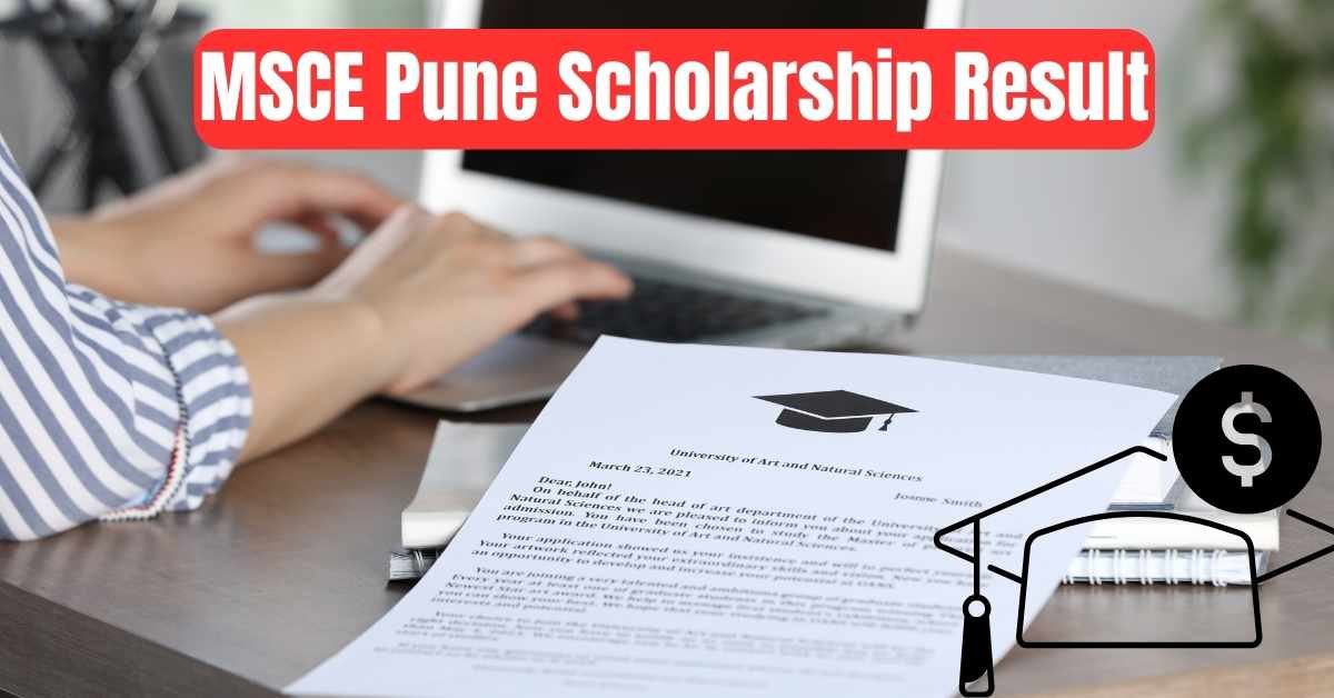 MSCE Pune Scholarship Result Check at 2024.mscepuppss.in