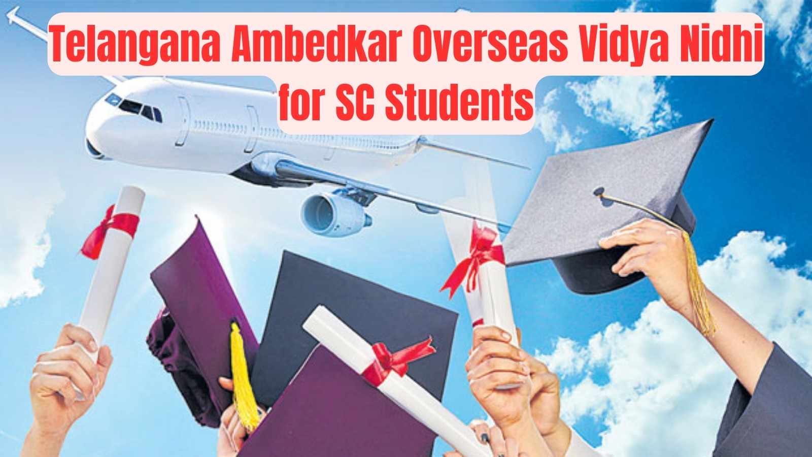 Telangana Ambedkar Overseas Vidya Nidhi for SC Students
