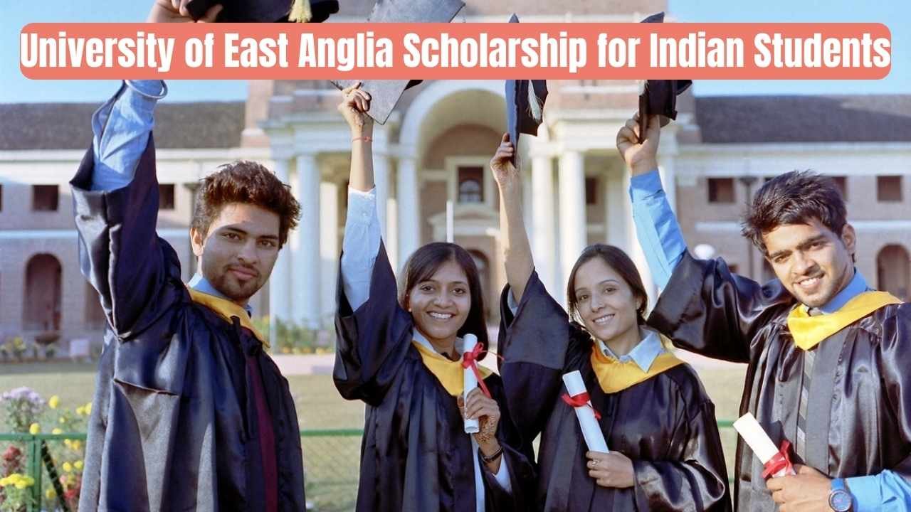 University of East Anglia Scholarship for Indian Students
