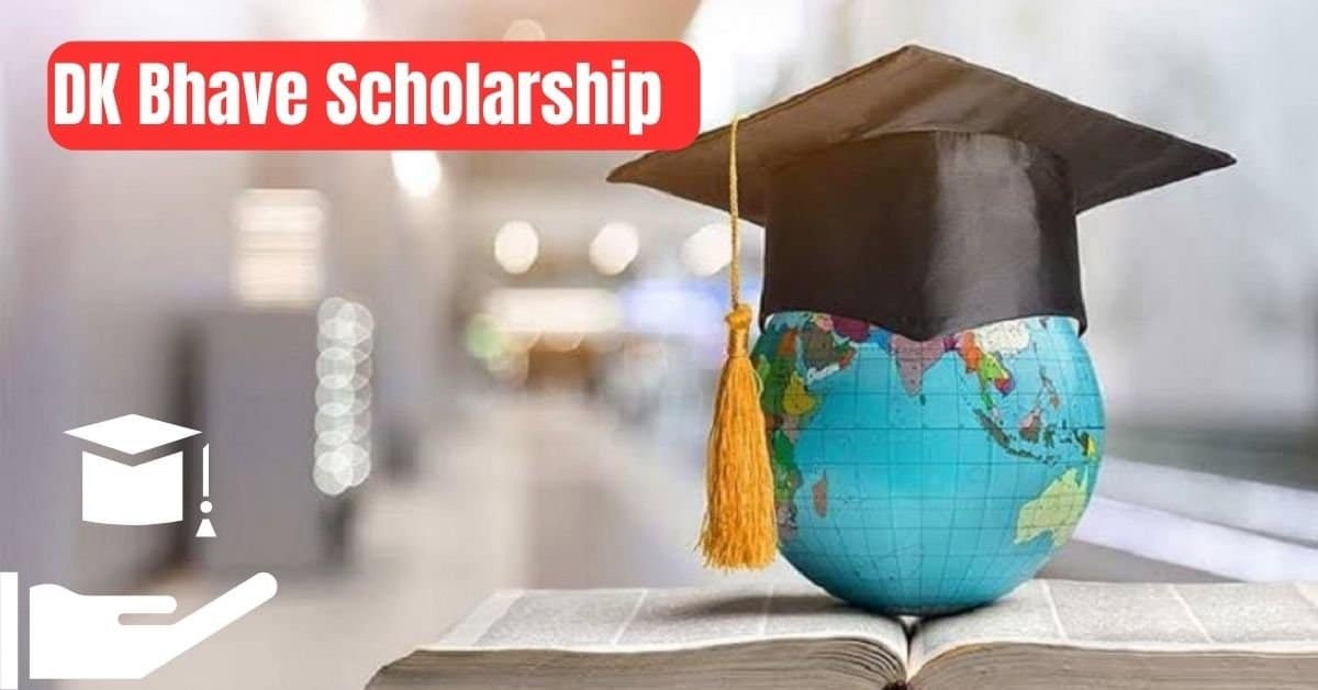 DK Bhave Scholarship