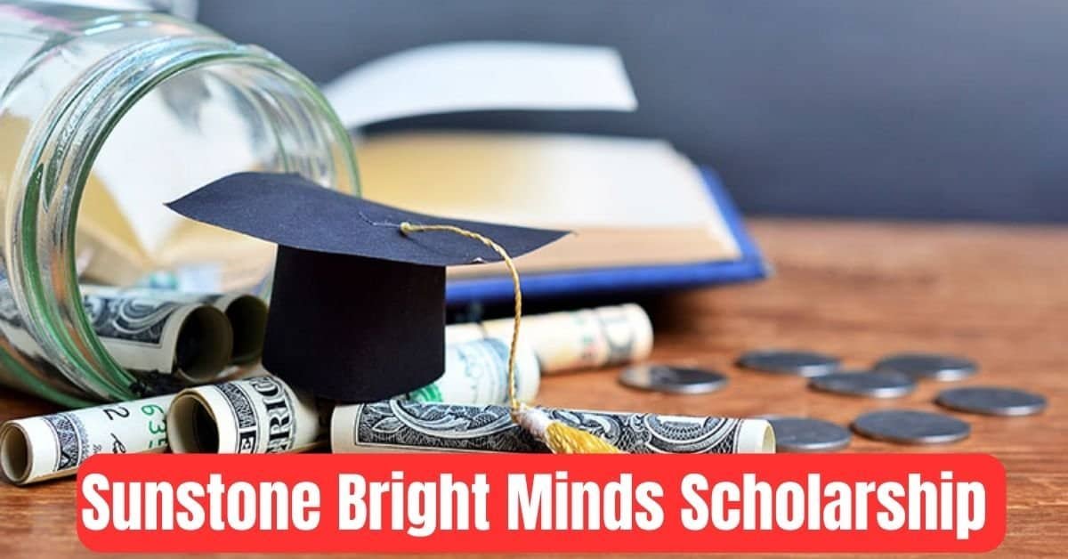 Sunstone Bright Minds Scholarship