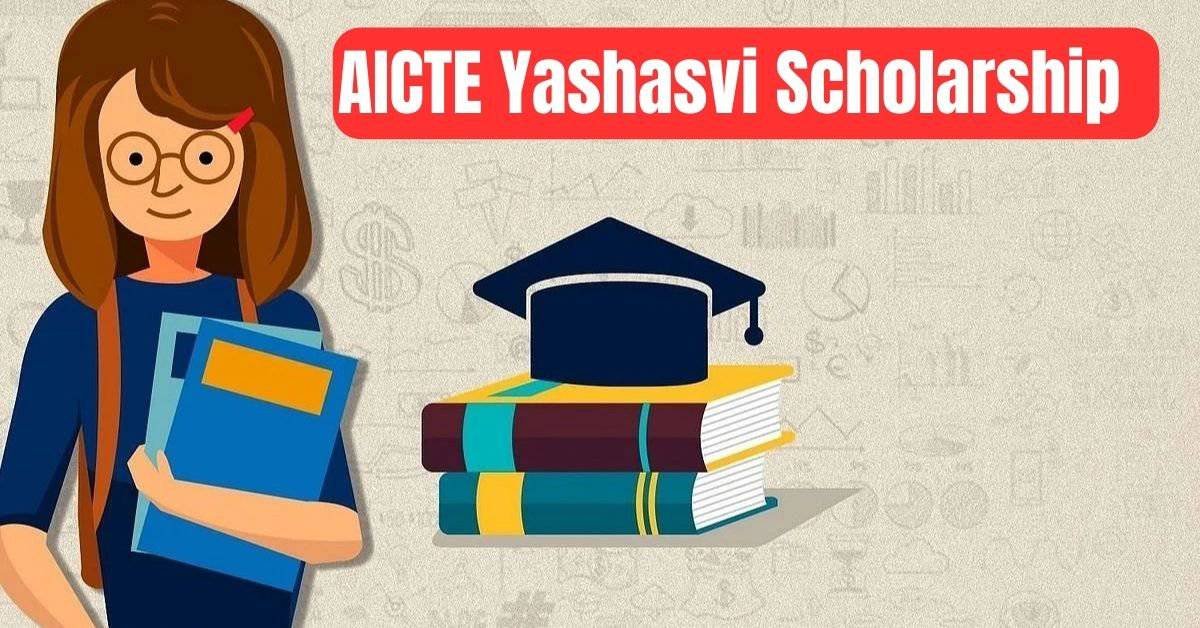 AICTE Yashasvi Scholarship