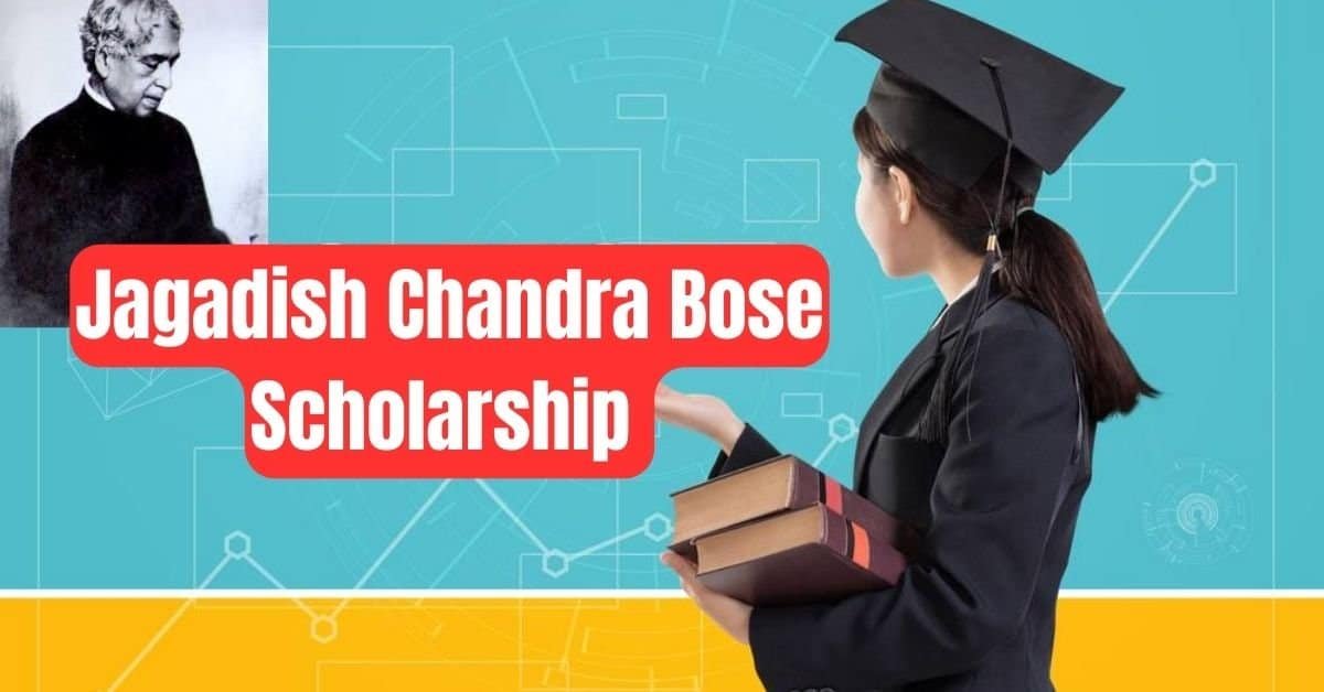 Jagadish Chandra Bose Scholarship