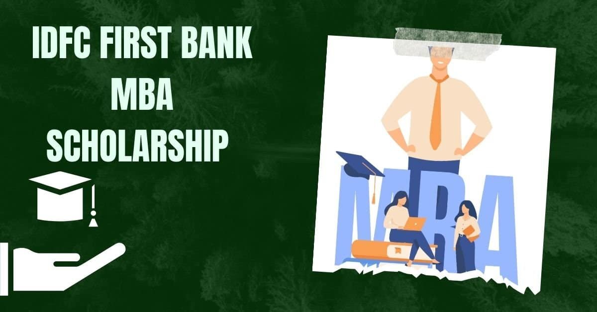 IDFC FIRST Bank MBA Scholarship